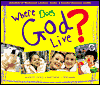 Where Does God Live?