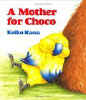 A Mother For Choco